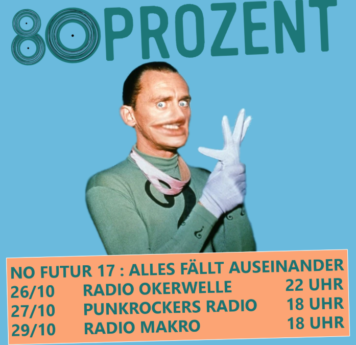 NO FUTUR 17: ALLES FAELLT AUSEINANDER