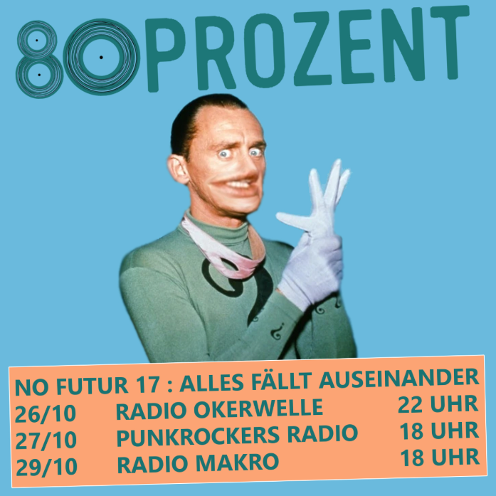 NO FUTUR 17: ALLES FAELLT AUSEINANDER